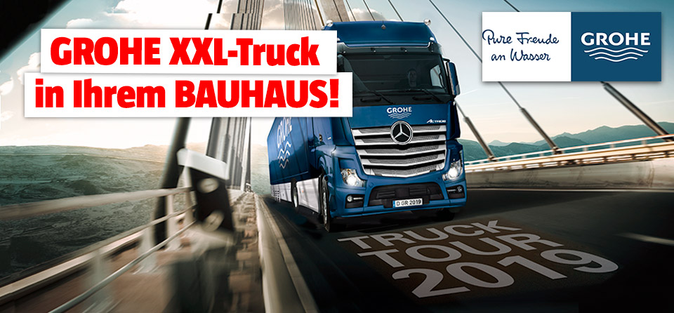 GROHE XXL-Truck Show im BAUHAUS Fachcentrum